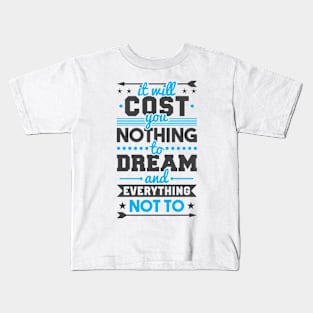 Dream Kids T-Shirt